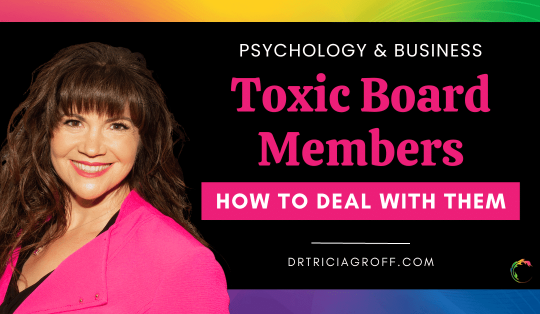 Dealing with a Difficult Board Member