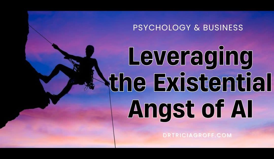 Leveraging the Existential Angst of AI for Founders & Executives