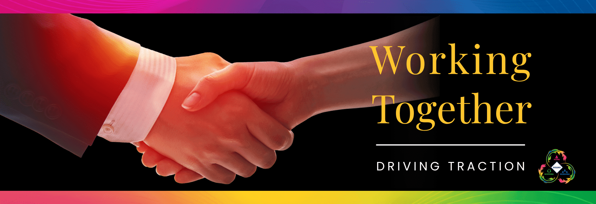 Image of warm handshake between man and woman with the words "Working Together" and a subheading of "You don't have to figure it out alone."