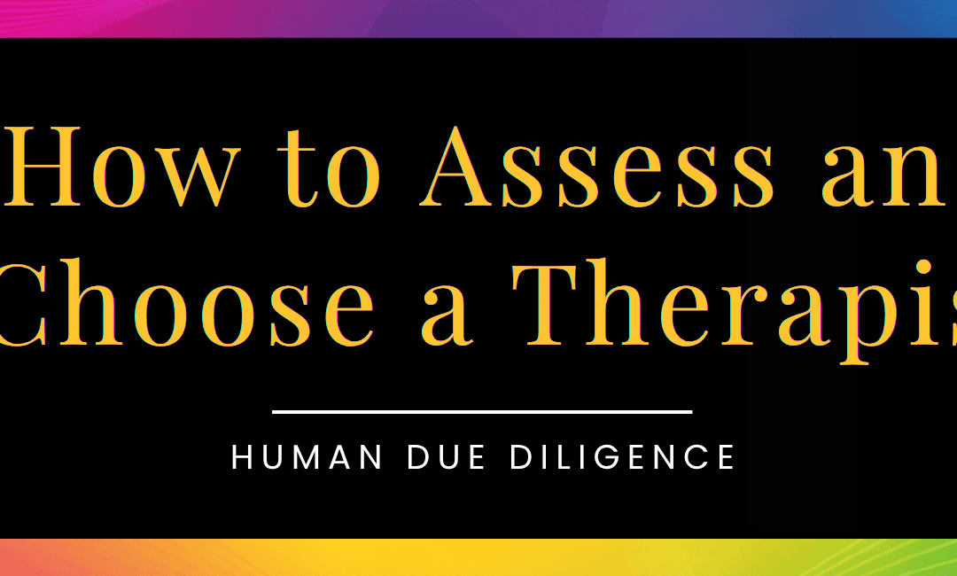 How To Assess a Therapist